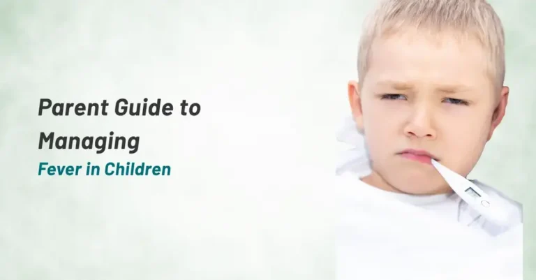Parent Guide To Managing Fever In Children