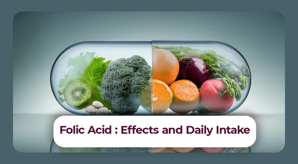 Folic Acid Vitamin B9 Effects Daily Requirements