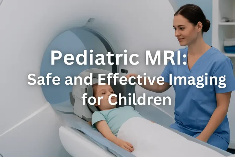 Pediatric Mri Safe Effective Imaging Children