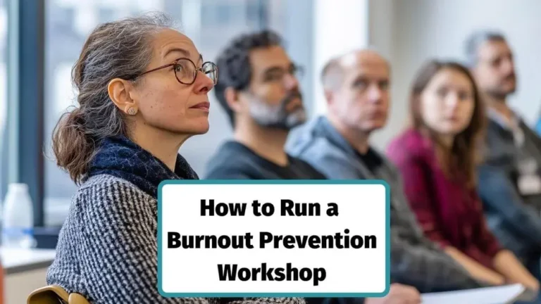 How To Run Burnout Prevention Workshop