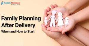 Family Planning After Delivery When And How To Start - Sidra Family Hospital Family Planning After Delivery When And How To Start