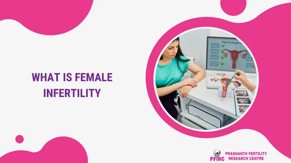 What Is Female Infertility