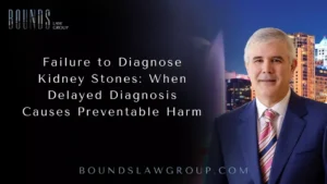 Failure To Diagnose Kidney Stones When Delayed Diagnosis Causes Preventable Harm