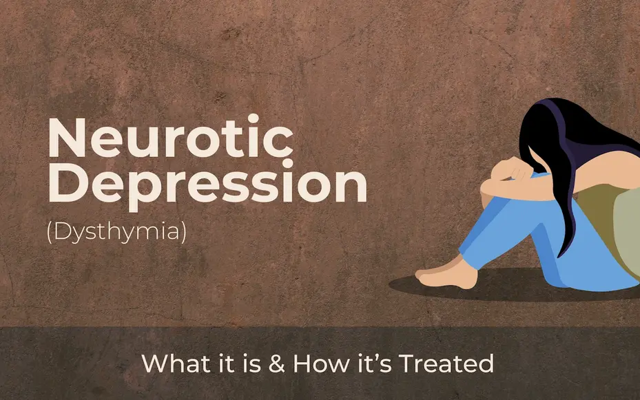 What Is Neurotic Depression Dysthymia